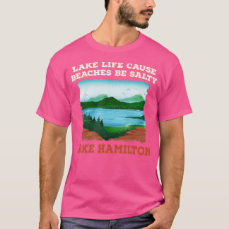 Lake Life Cause Beach Lake Camping T-Shirt
