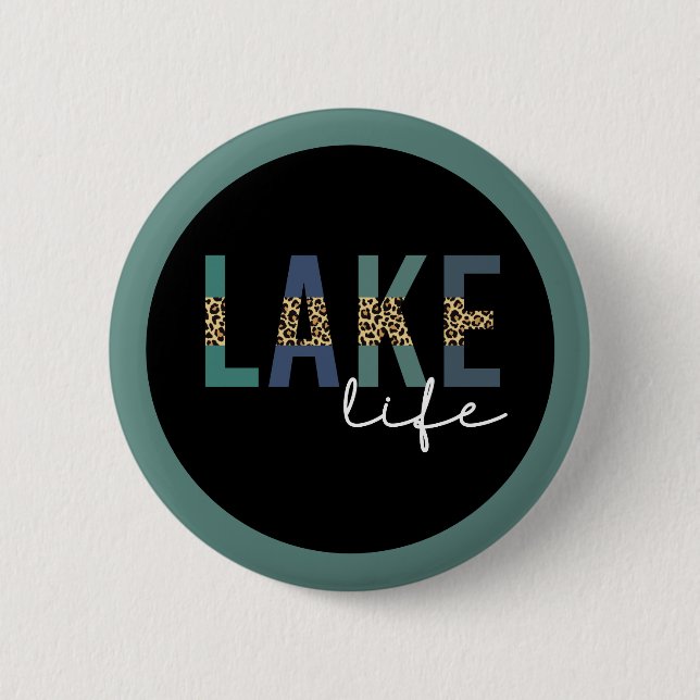 Lake Life Cheetah Print Typography Button (Front)