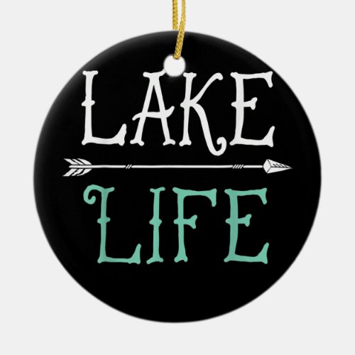 Lake Life Fishing Boating Sailing Funny Outdoor Ceramic Ornament
