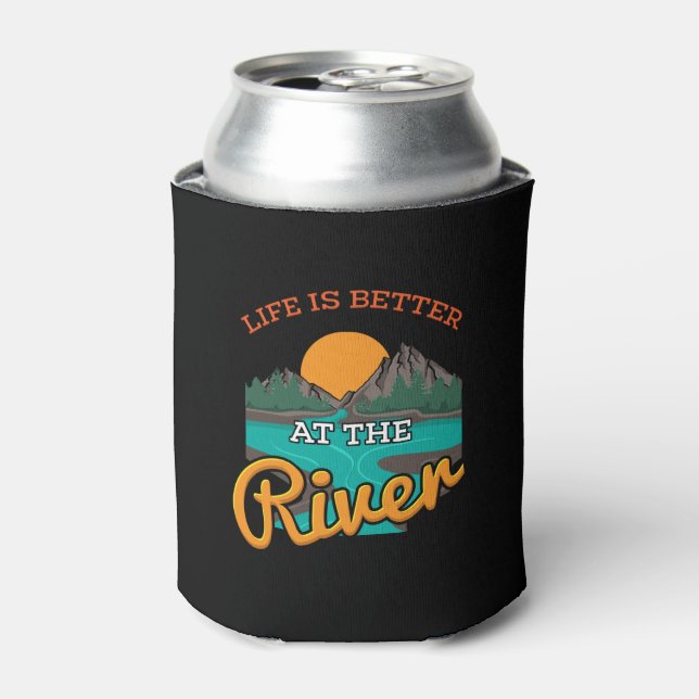 Lake - Life Is Better On The River Can Cooler (Can Front)
