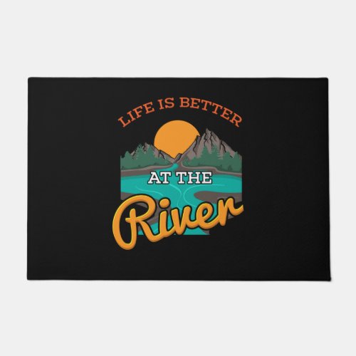 Lake _ Life Is Better On The River Doormat