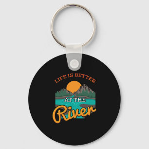Lake - Life Is Better On The River Keychain