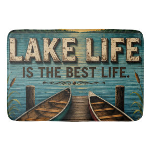 Lake Life Is the Best Life Lake House Bath Mat