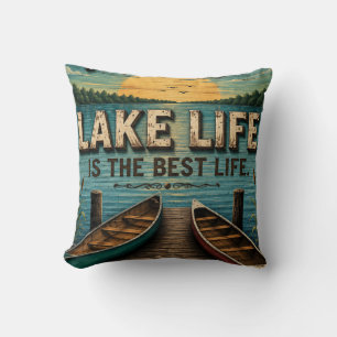 Lake Life Is the Best Life Lake House Throw Pillow