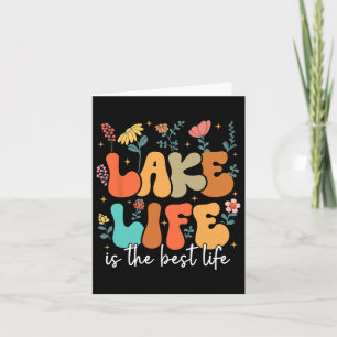 Lake Life Is The Best Life Lake Vibes Summer Vacat Card