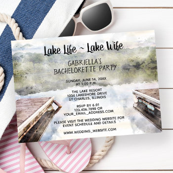 Lake Life - Lake Wife Boat Dock Bachelorette Party Invitation by loraseverson at Zazzle