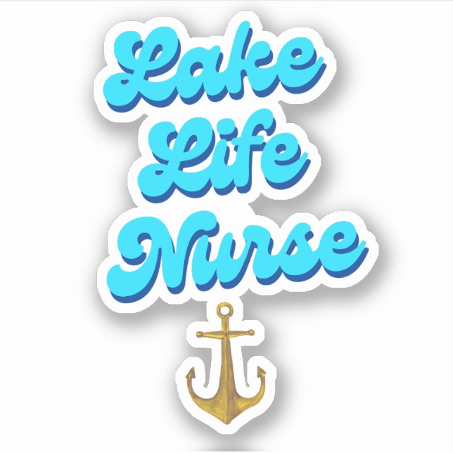 Lake Life Nurse Retro Script Camping Boating Sticker (Front)