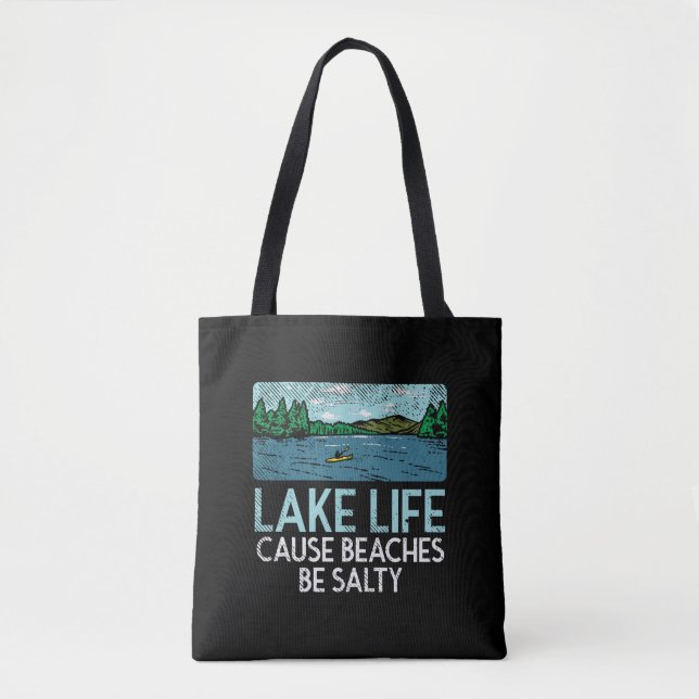Lake Life Salty Beaches Tote Bag (Front)