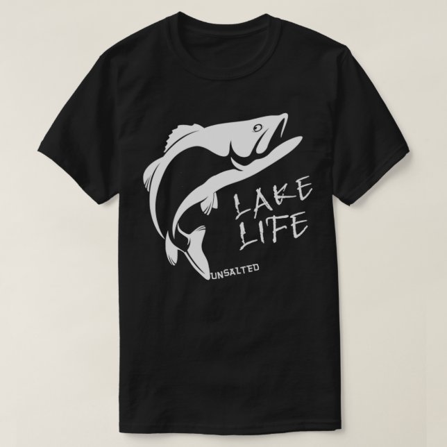 Lake Life unsalted bass front NO salt No Sharks  b T-Shirt (Design Front)
