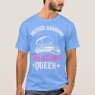 Lake Life Women Mom Mother Grandma Pontoon Queen T T-Shirt