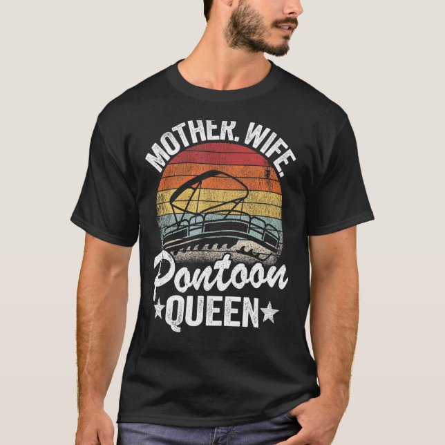 Lake Life Women Mom Mother Wife Pontoon Queen 5 T-Shirt (Front)