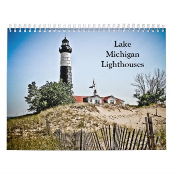 Lake Michigan Lighthouses Calendar by lighthouseenthusiast at Zazzle