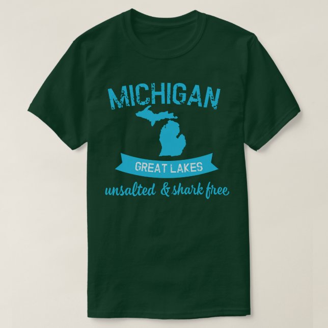 Lake Michigan Unsalted Shark Erie Huron Ontario Su T-Shirt (Design Front)