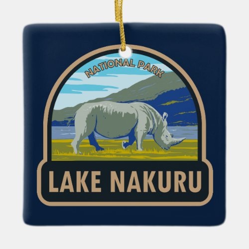 Lake Nakuru National Park White Rhinoceros Travel Ceramic Ornament