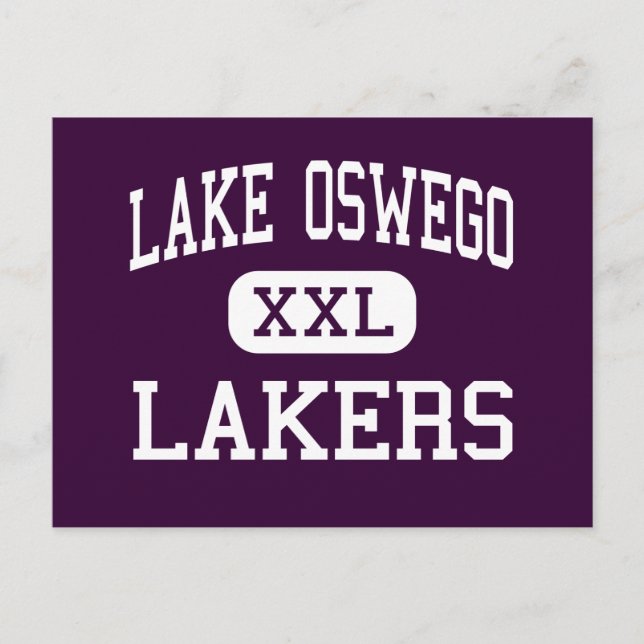 Lake Oswego - Lakers - High - Lake Oswego Oregon Postcard (Front)