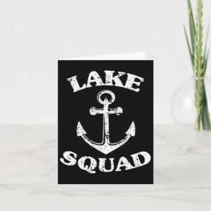 Lake Squad Boating Lake Gifts Funny Boat Vacation Card