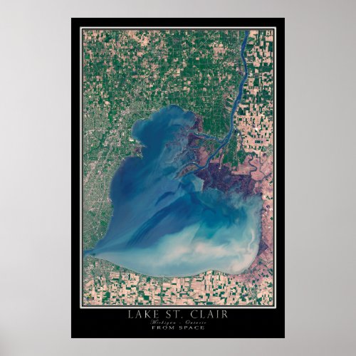 Lake St Clair Michigan _ Ontario Satellite Map  Poster
