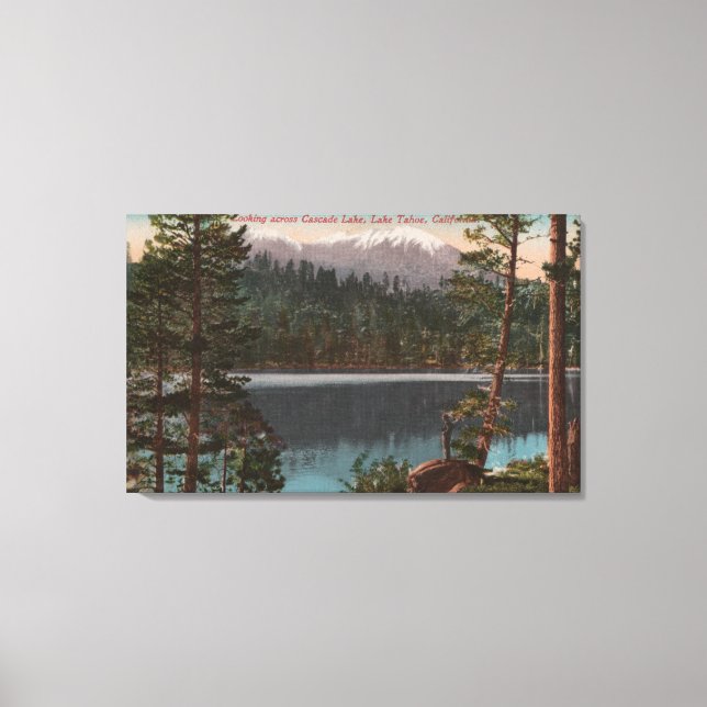 Lake Tahoe, CA - Looking Across Cascade Lake Canvas Print (Front)