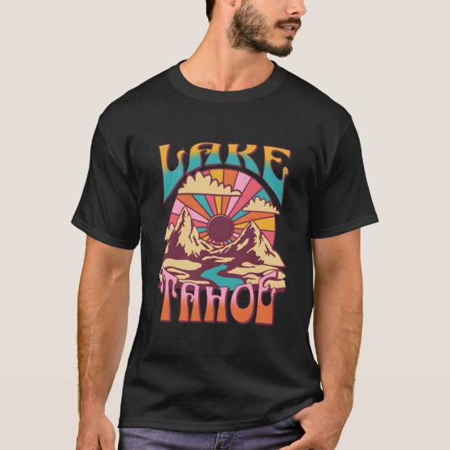 Lake Tahoe California Nature Hiking Mountains Outd T-Shirt (Front)