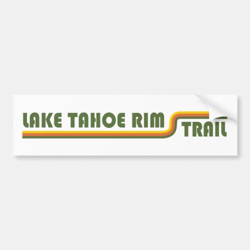 Lake Tahoe Rim Trail California Nevada Bumper Sticker