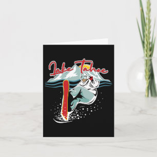 Lake Tahoe Sierra Nevada California Snowboarding S Card