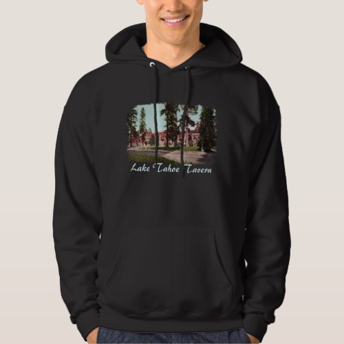 Lake Tahoe Tavern Hooded Sweatshirt