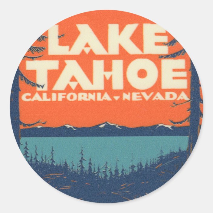Lake Tahoe Vintage Travel Decal Design Classic Round Sticker Zazzle Com