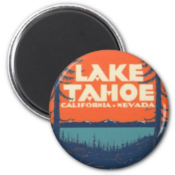 Lake Tahoe Vintage Travel Decal Design Magnet by 74hilda74 at Zazzle