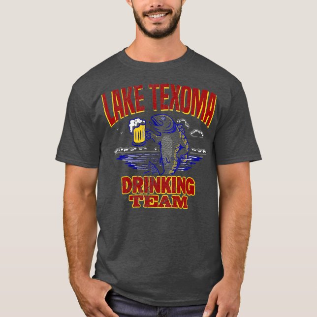 Lake Texoma Drinking Team Funny Beer Fishing T-Shirt (Front)