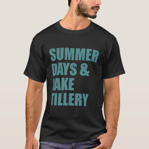 Lake Tillery North Carolina Summer Days T_Shirt