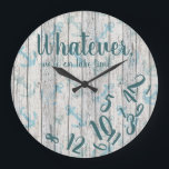Lake Time Rustic Wood Funny Retirement Lake Home Large Clock<br><div class="desc">Whatever,  we're on lake time. Know anyone who is enjoying retirement or just enjoys spending time on the lake and doesn't care about what time it is? This wood design funny quote clock is the perfect gift for them or yourself!</div>