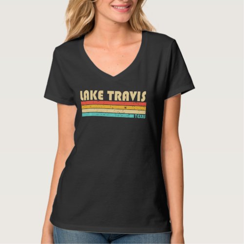 Lake Travis Texas Funny Fishing Camping Summer T_Shirt