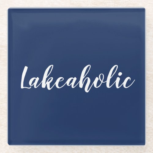 Lakeaholic  Navy Glass Coasters