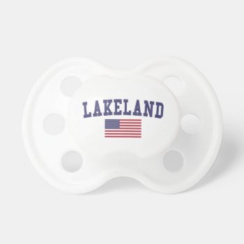 Lakeland Us Flag Pacifier by republicofcities at Zazzle
