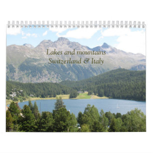 Lakes and mountains Switzerland & Italy Calendar