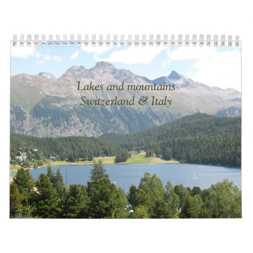 Lakes and mountains Switzerland  Italy Calendar