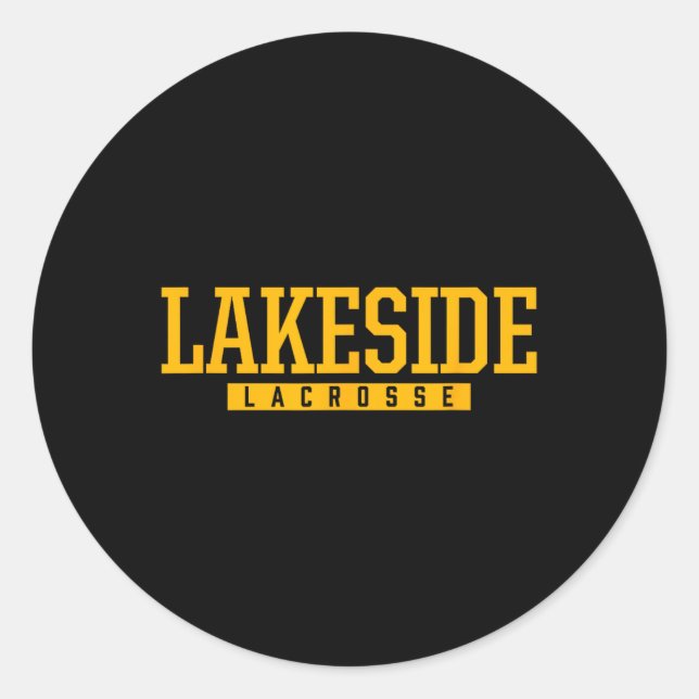 Lakeside High School Lacrosse  Classic Round Sticker (Front)
