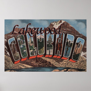 Lakewood, Colorado - Large Letter Scenes Poster