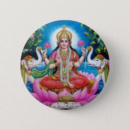 Lakshmi Goddess of Love Prosperity and Wealth Button