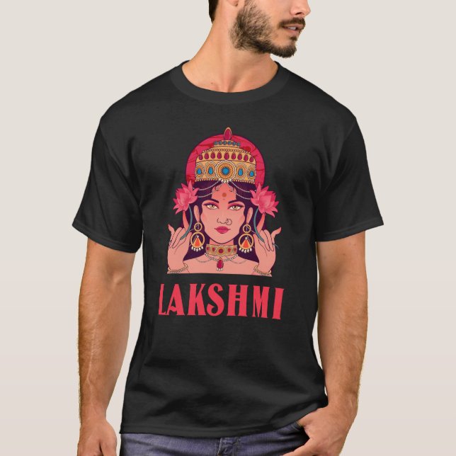 Lakshmi is the goddess of good fortune T-Shirt (Front)