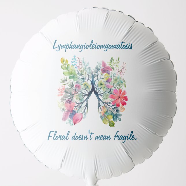 LAM Floral Doesn't Mean Fragile Balloon (Front)