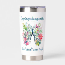 LAM Floral Doesn't Mean Fragile Tumbler Coffee Mug