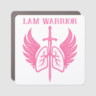 LAM Warrior Lymphangioleiomyomatosis Car Magnet