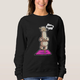 Lama Alpaca Yoga Poses Sport Gymnastics Ohmmm Hear Sweatshirt