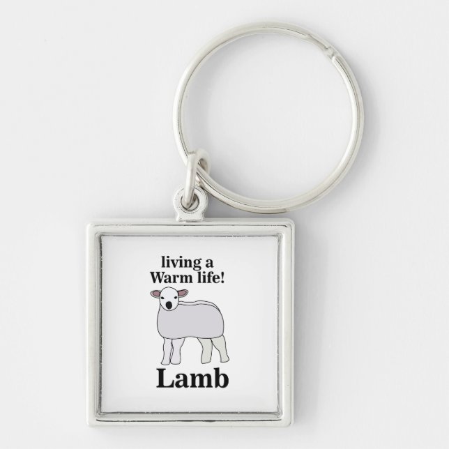 Lamb Living A Warm Life Funny Lamb Keychain (Front)