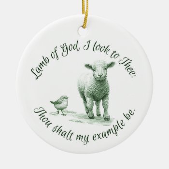 Lamb Of God I Look To Thee Hymn Lyric Ceramic Ornament by YellowSnail at Zazzle