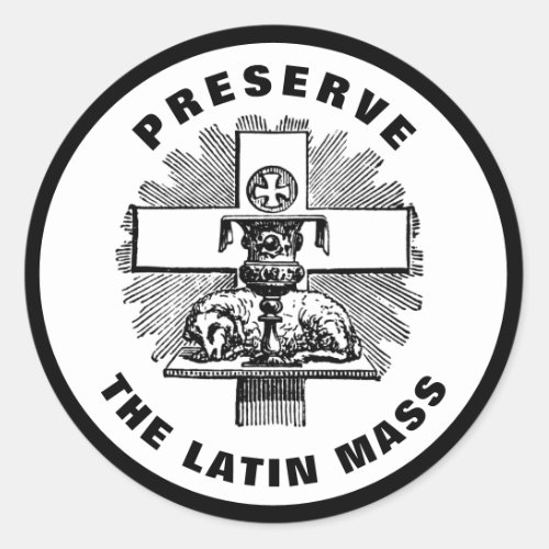 Lamb on Altar Preserve the Latin Mass Catholic Classic Round Sticker