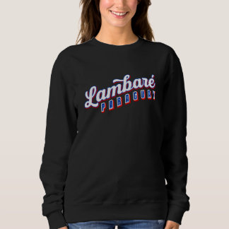 Lambaré Paraguay Sweatshirt
