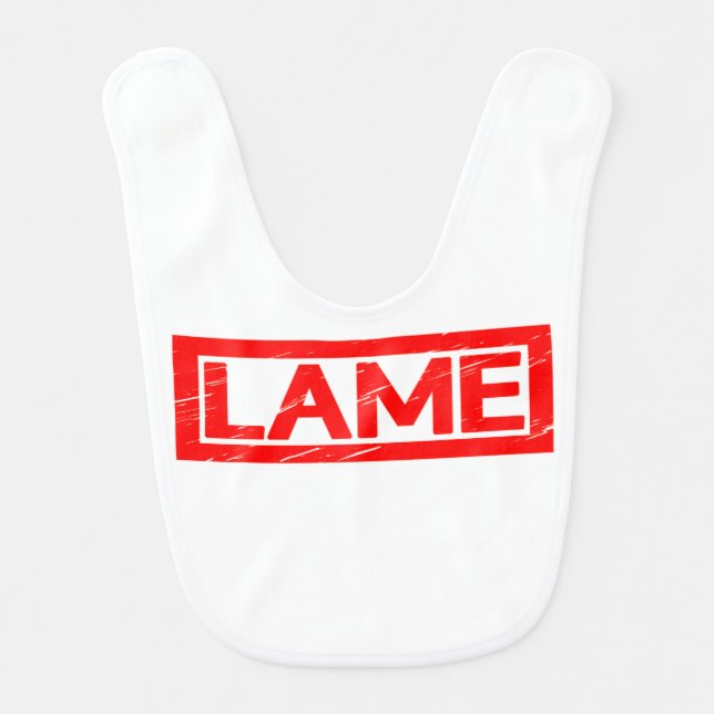 Lame Stamp Baby Bib (Front)