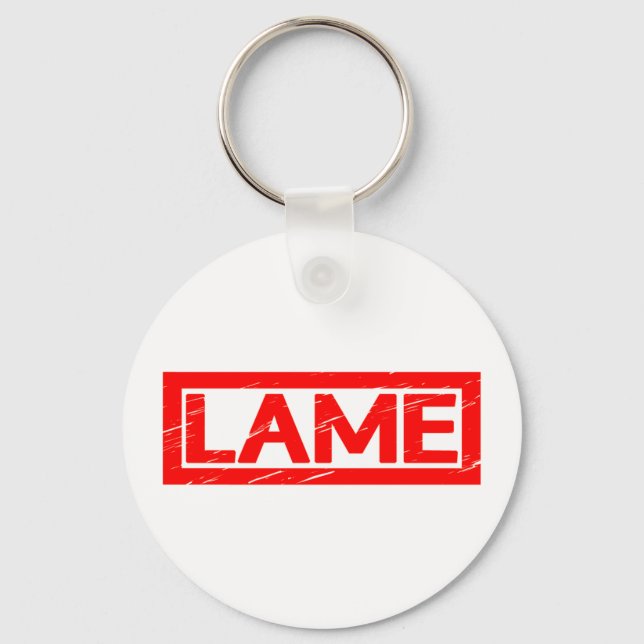 Lame Stamp Keychain (Front)
